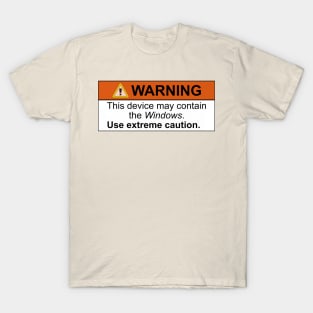 "The Windows" Warning T-Shirt